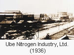 Ube Nitrogen Industry, Ltd. (1936)